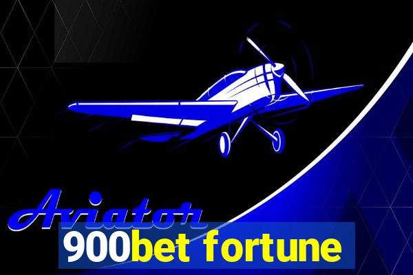 900bet fortune